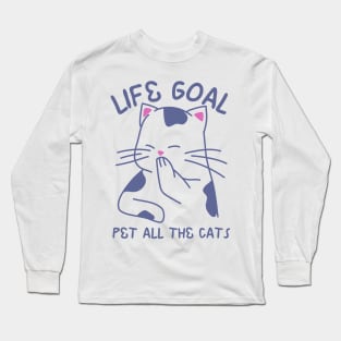 Life Goal Pet All the Cats Funny Kitten Lovers Long Sleeve T-Shirt